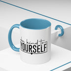 Be Kind To Yourself Accent Coffee Mug — Motivational Self-Care Tea Cup (11/15 oz)