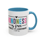 Kindness Is Free Accent Coffee Mug — Inspirational Pink Interior 11/15oz