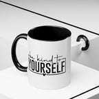 Be Kind To Yourself Accent Coffee Mug — Motivational Self-Care Tea Cup (11/15 oz)