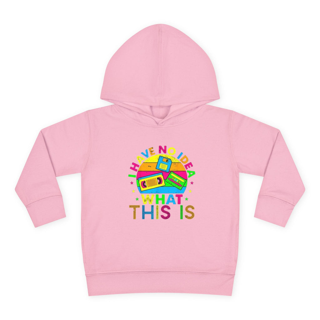 Toddler Hoodie — "I Have No Idea What This Is" Colorful Toy Graphic