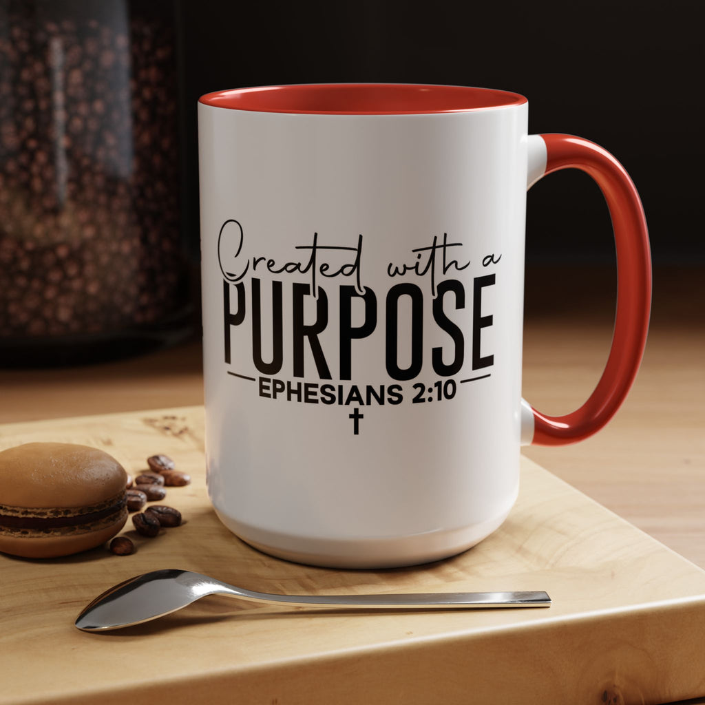 Created with a Purpose Ceramic Mug — Inspirational Ephesians 2:10 Coffee Cup