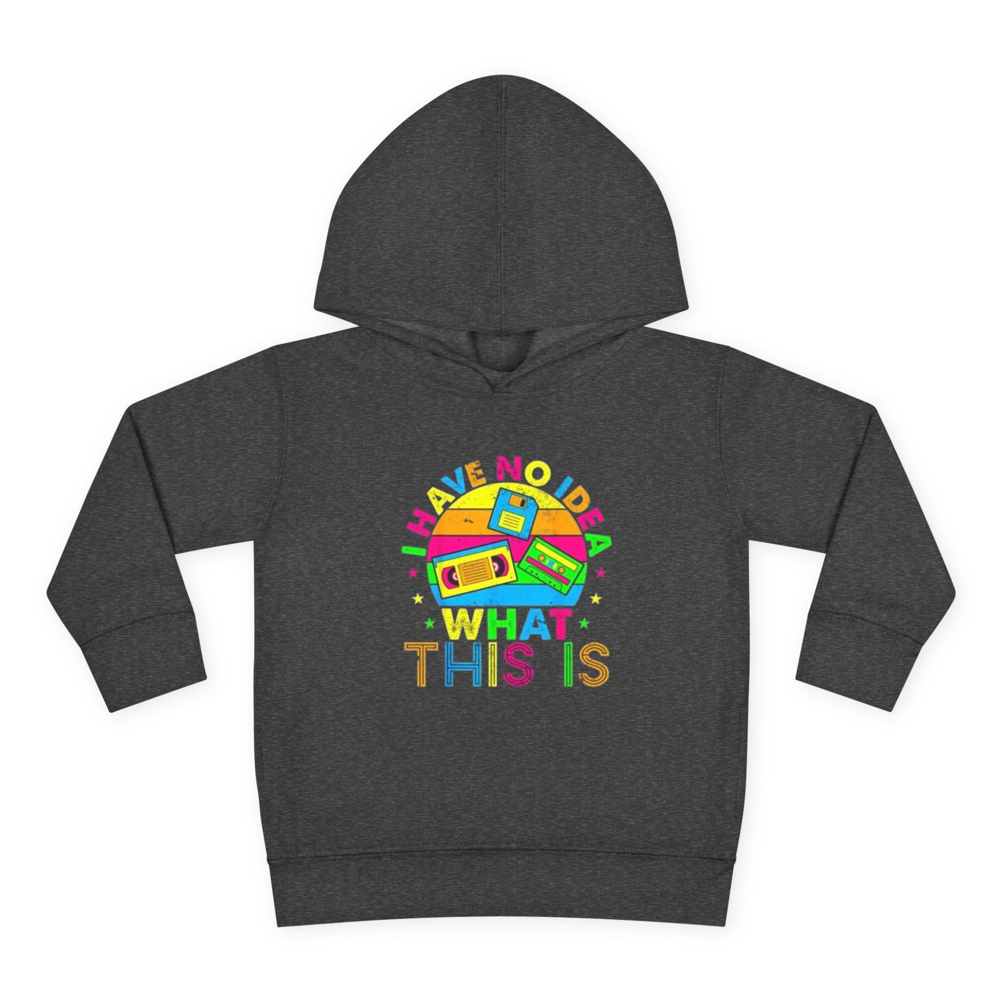 Toddler Hoodie — "I Have No Idea What This Is" Colorful Toy Graphic