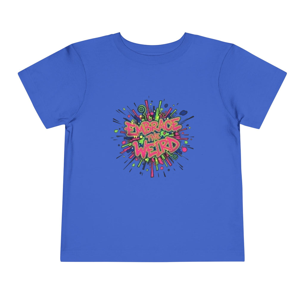 Toddler Tee — 'Embrace Your Weird' Colorful Graffiti Kids Shirt