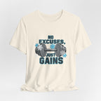 No Excuses Just Gains T-Shirt | winter workout shirt, gym motivation