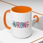 Accent Coffee Mug — "Prove Them Wrong" Colorful Motivational Ceramic Mug (11/15oz)