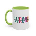 Accent Coffee Mug — "Prove Them Wrong" Colorful Motivational Ceramic Mug (11/15oz)
