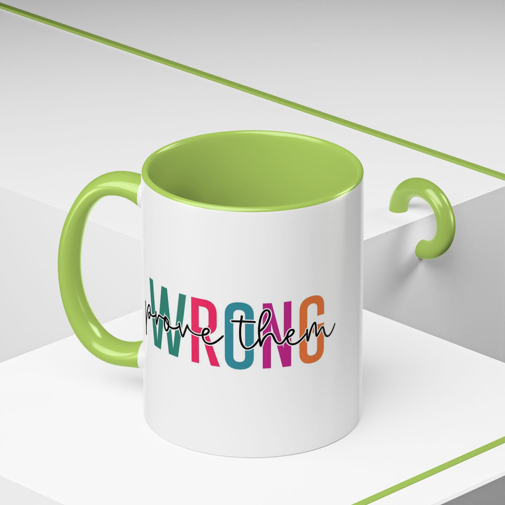 Accent Coffee Mug — "Prove Them Wrong" Colorful Motivational Ceramic Mug (11/15oz)