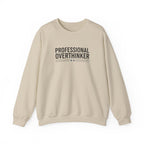 Professional Overthinker Sweatshirt | sarcastic shirt, self-deprecating quote
