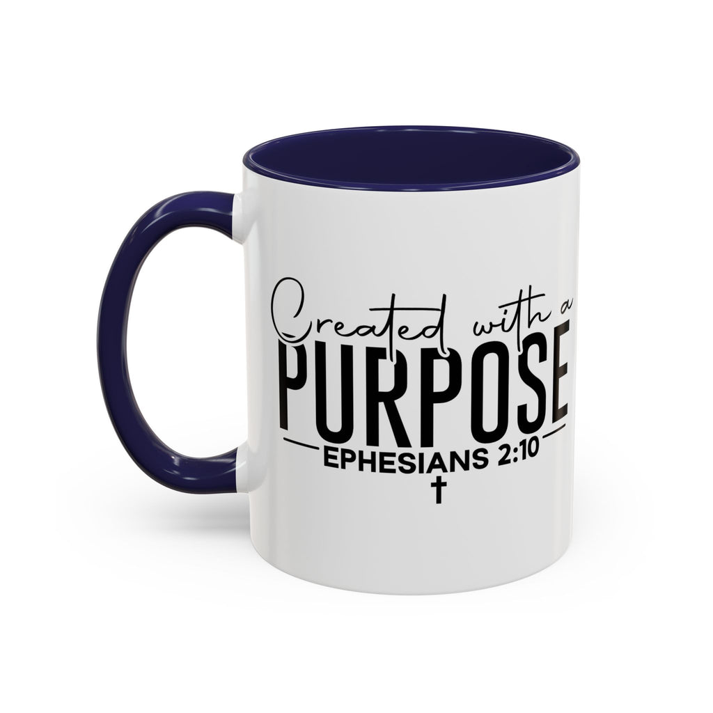 Created with a Purpose Ceramic Mug — Inspirational Ephesians 2:10 Coffee Cup