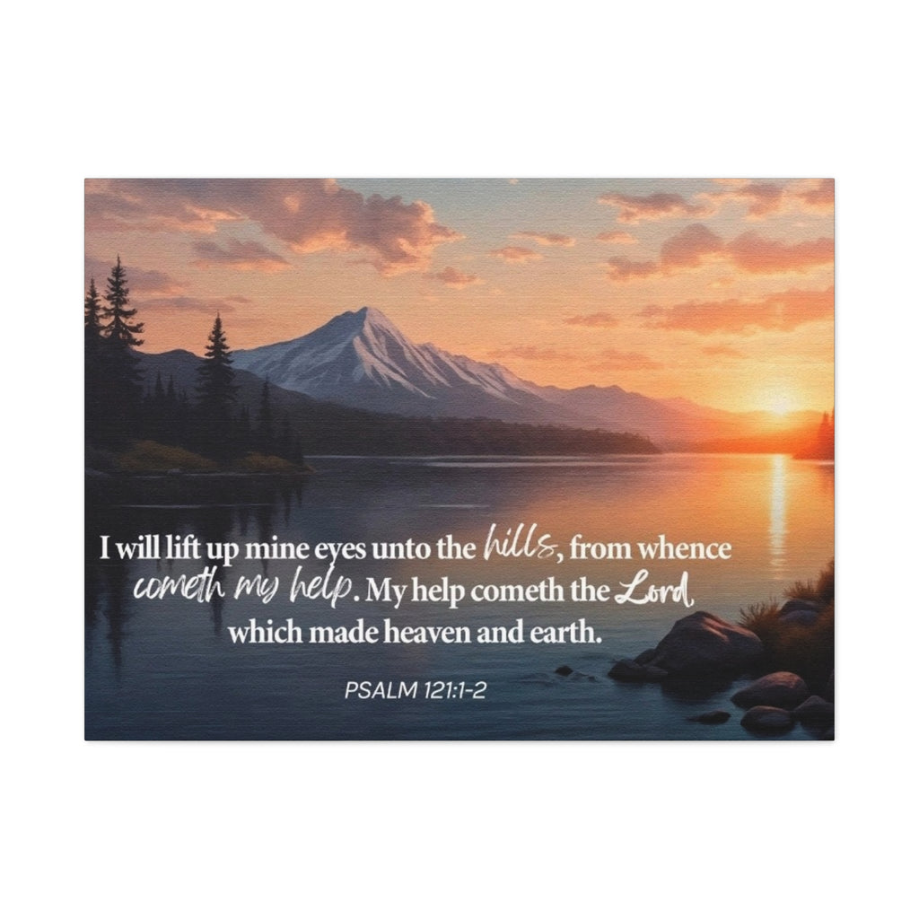 Psalm 121 Canvas Wall Art — "I Will Lift Up Mine Eyes unto the Hills" Inspirational Landscape