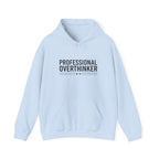 Professional Overthinker Hoodie | Sarcastic Self-Deprecating Quote, Minimal Text