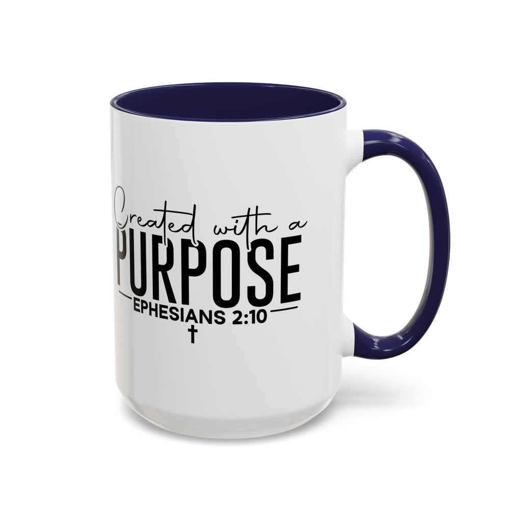 Created with a Purpose Ceramic Mug — Inspirational Ephesians 2:10 Coffee Cup