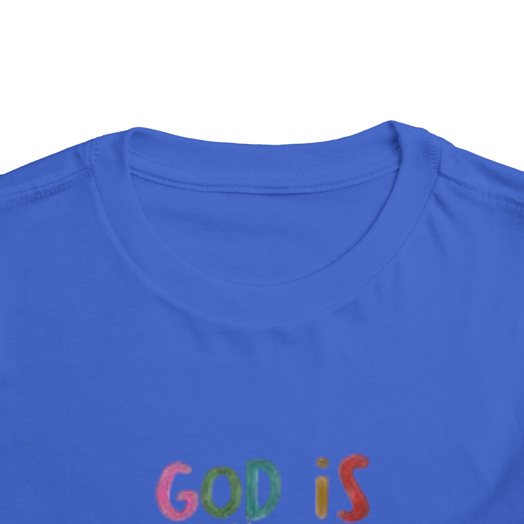 God Is Good All The Time Toddler Tee