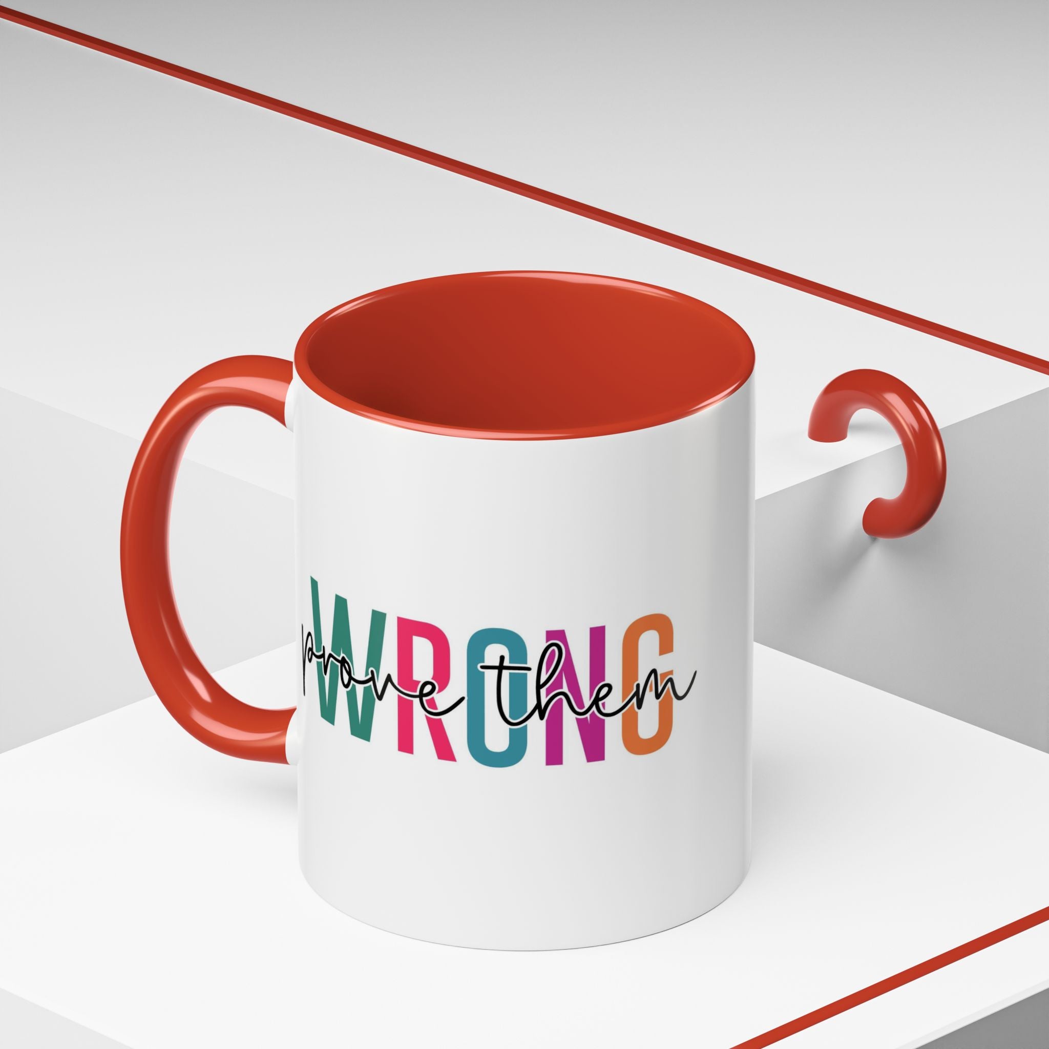 Accent Coffee Mug — "Prove Them Wrong" Colorful Motivational Ceramic Mug (11/15oz)