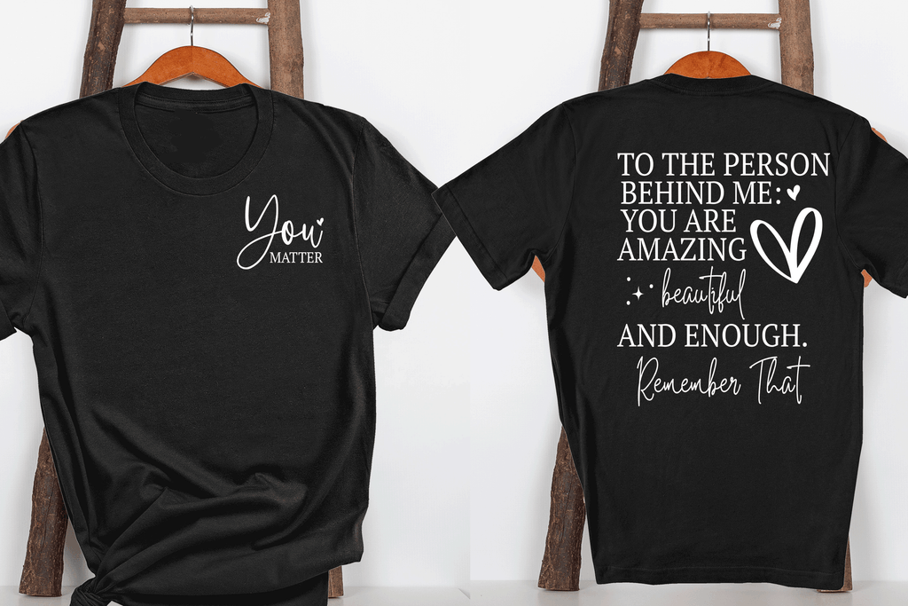 Dear Person Behind Me T-shirt