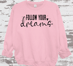 Follow your Dreams T-Shirt