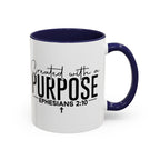 Created with a Purpose Ceramic Mug — Inspirational Ephesians 2:10 Coffee Cup