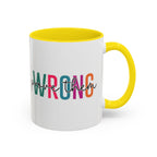 Accent Coffee Mug — "Prove Them Wrong" Colorful Motivational Ceramic Mug (11/15oz)