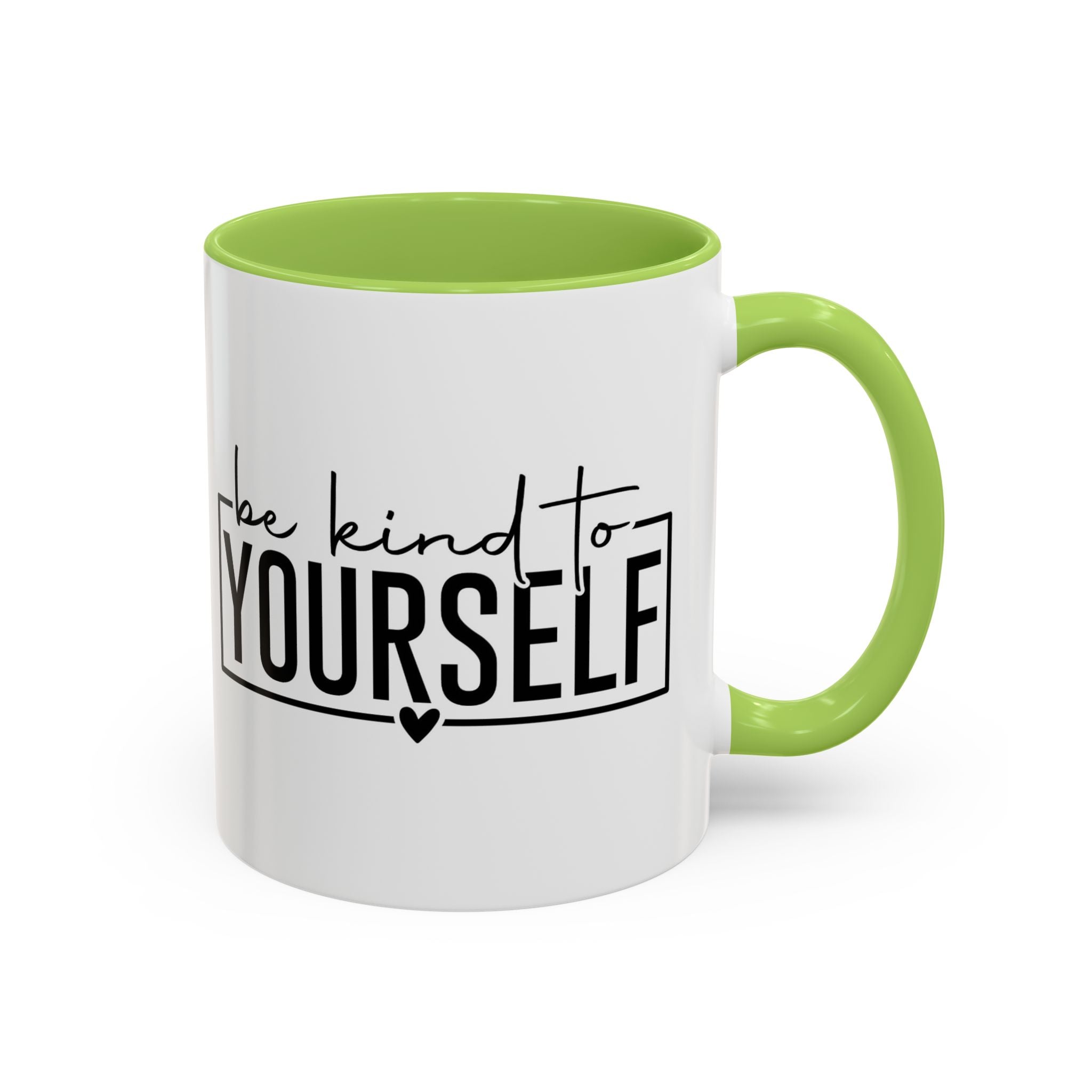 Be Kind To Yourself Accent Coffee Mug — Motivational Self-Care Tea Cup (11/15 oz)