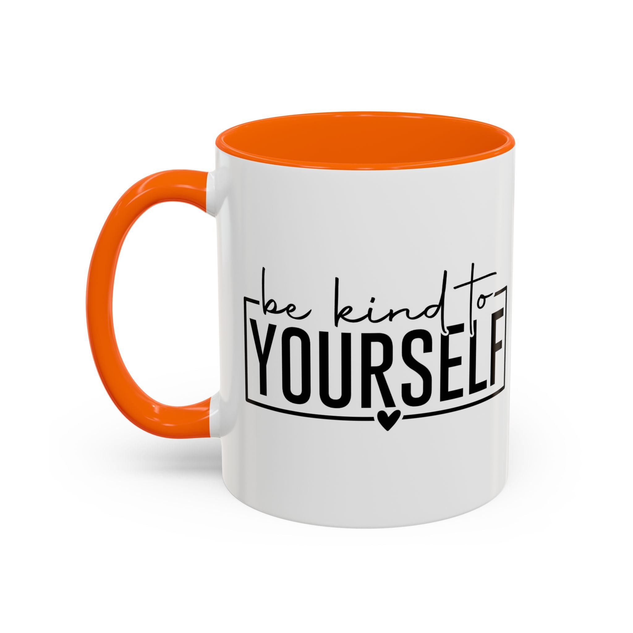 Be Kind To Yourself Accent Coffee Mug — Motivational Self-Care Tea Cup (11/15 oz)