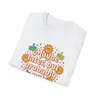 Maybe Later But Probably Not T-Shirt — Funny Retro Sun & Cactus Graphic Tee