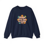 Crewneck Sweatshirt — "Maybe Later, But Probably Not" Retro Floral Graphic