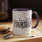 Be Kind To Yourself Accent Coffee Mug — Motivational Self-Care Tea Cup (11/15 oz)