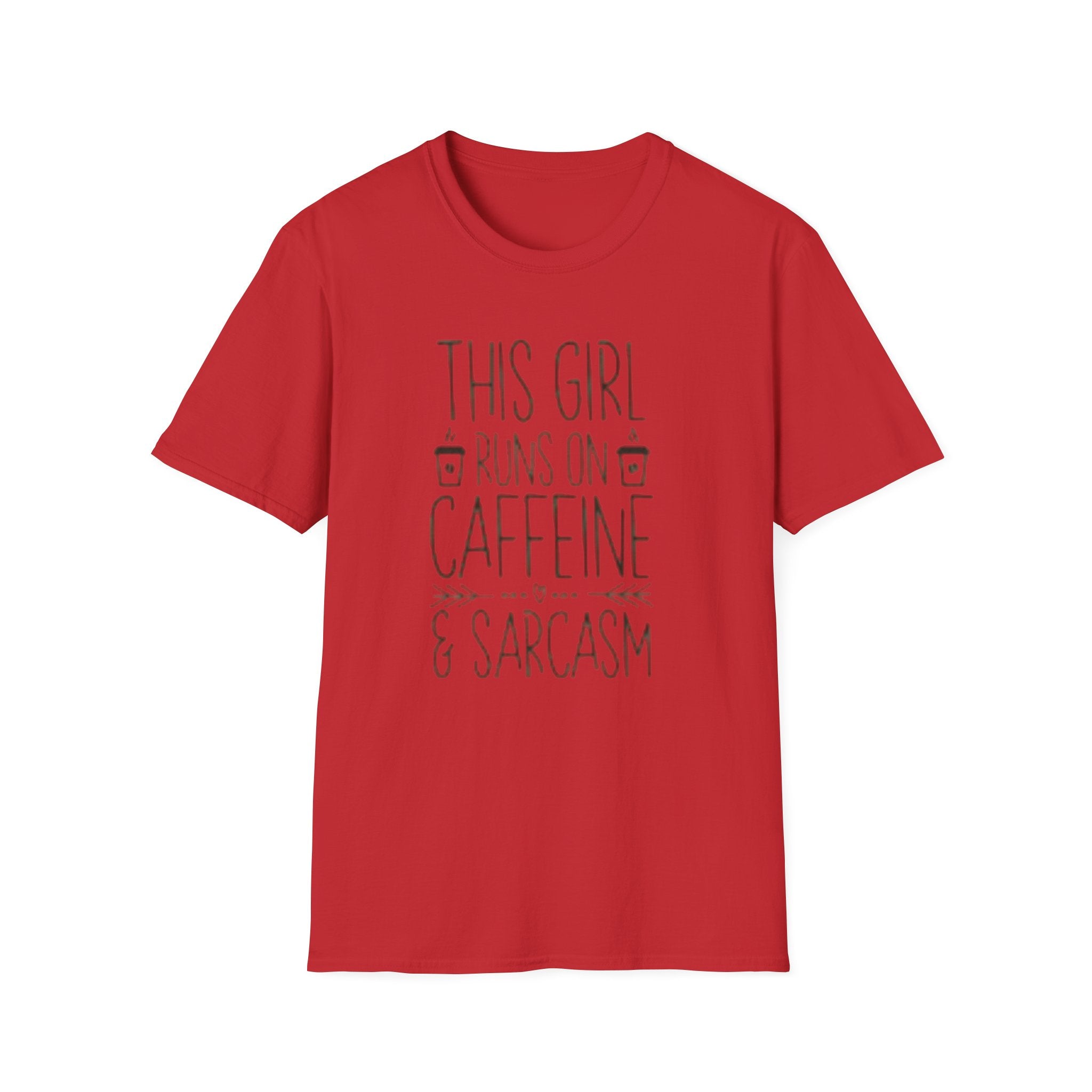 Caffeine & Sarcasm Graphic Tee — "This Girl Runs on Caffeine & Sarcasm"
