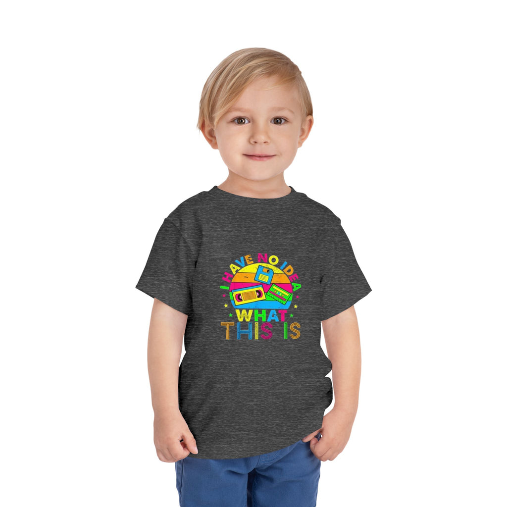 Toddler Tee — "I Have No Idea What This Is" Colorful Retro Toy Graphic