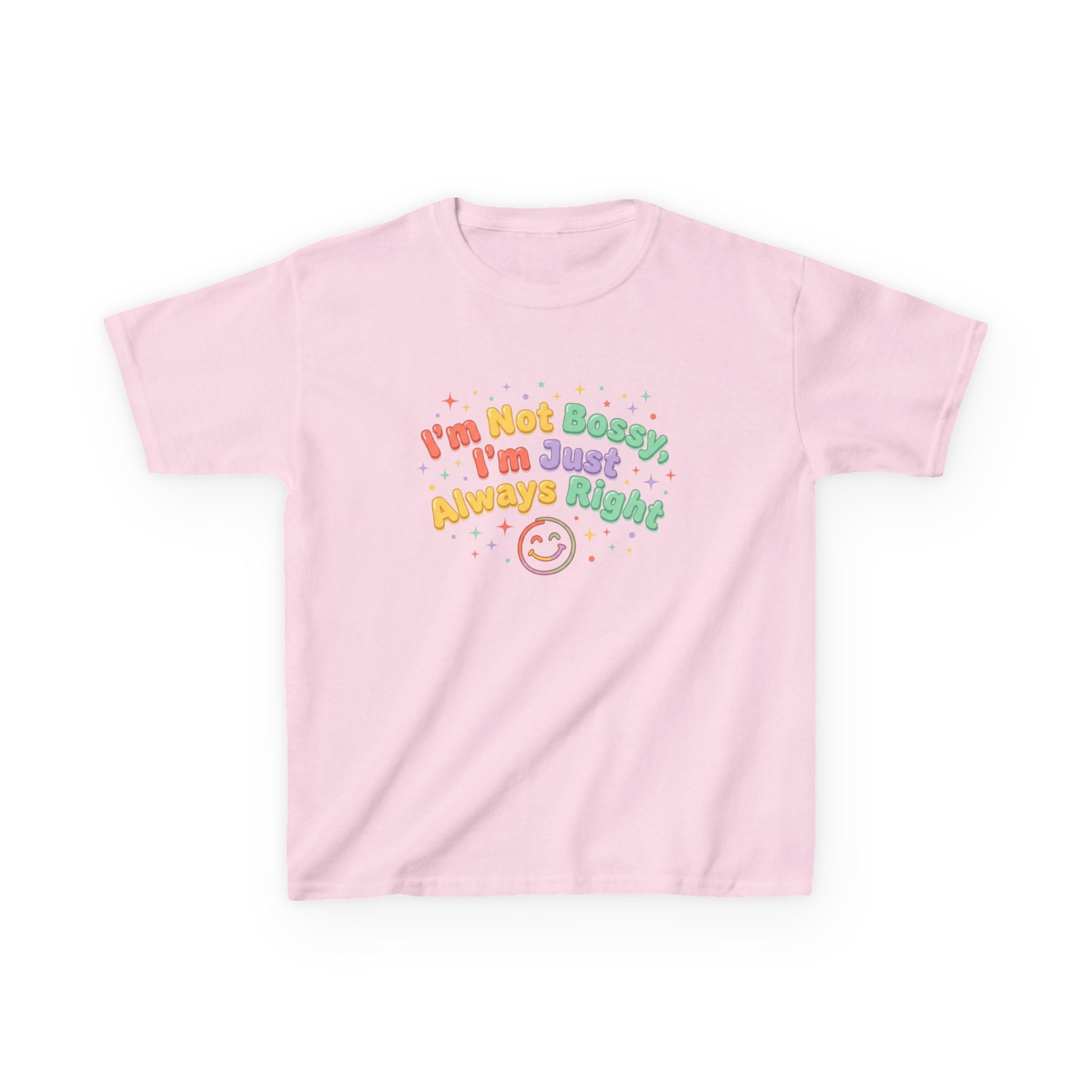 Kids Tee - "I'm Not Bossy I'm Just Always Right" Colorful Smile Graphic