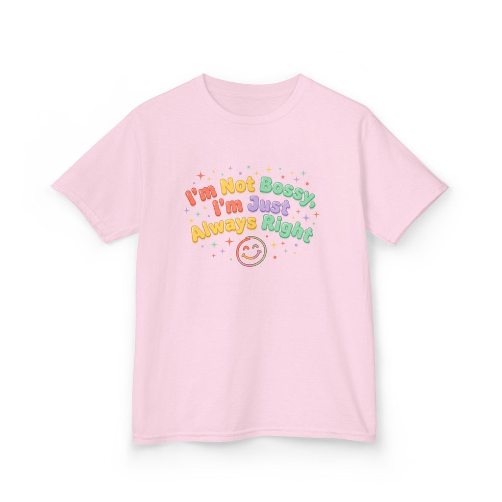 Kids Tee - "I'm Not Bossy I'm Just Always Right" Colorful Smile Graphic