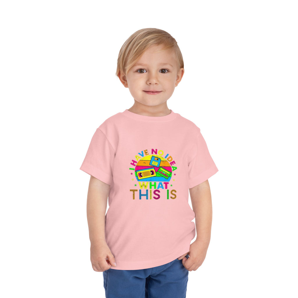 Toddler Tee — "I Have No Idea What This Is" Colorful Retro Toy Graphic