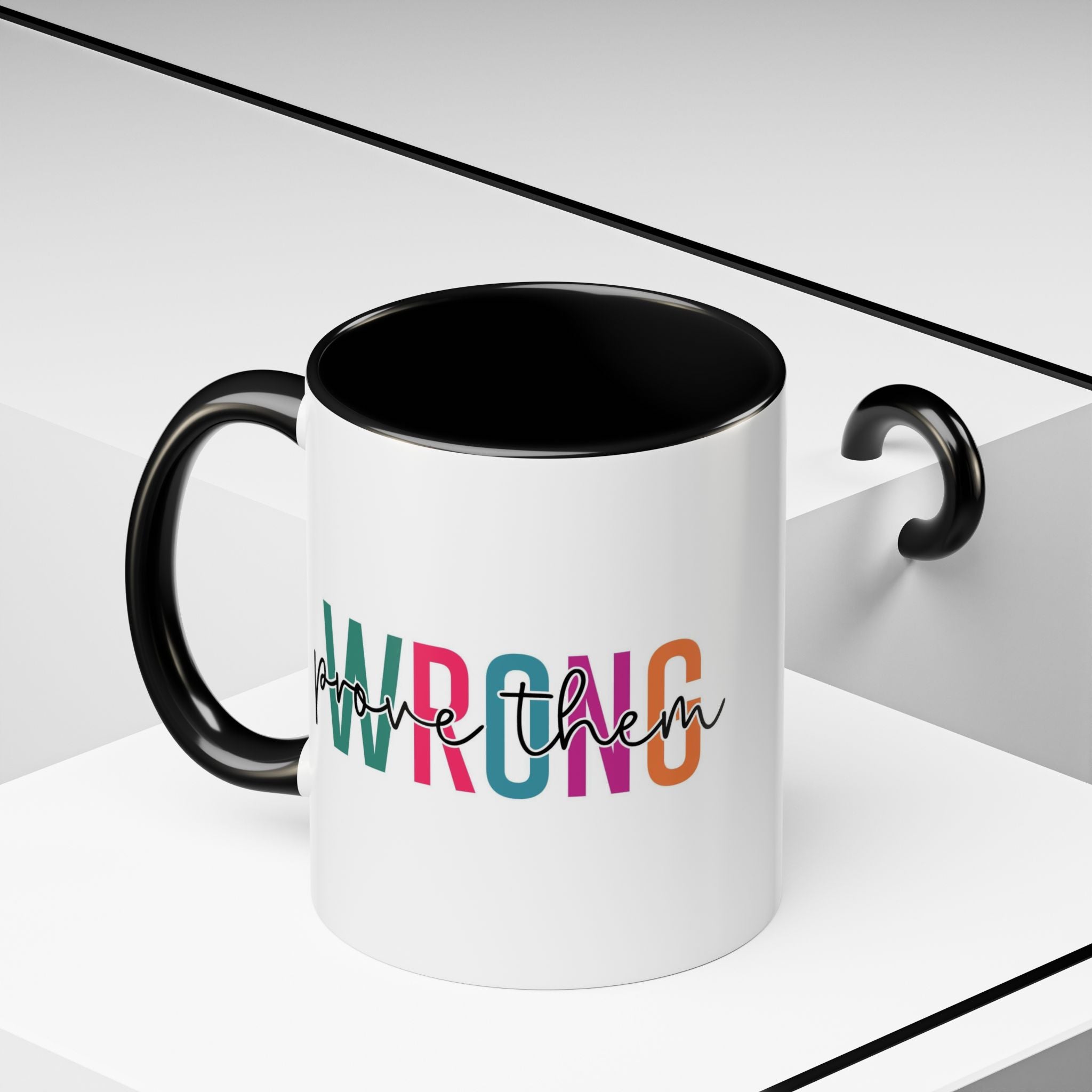 Accent Coffee Mug — "Prove Them Wrong" Colorful Motivational Ceramic Mug (11/15oz)