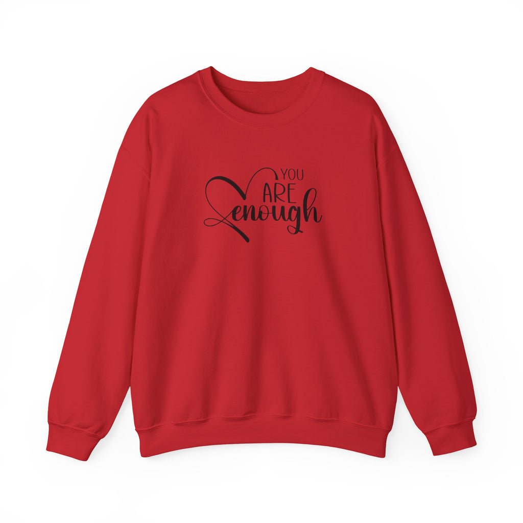 Crewneck Sweatshirt — "You Are Enough" Inspirational Heart Design
