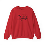 Crewneck Sweatshirt — "You Are Enough" Inspirational Heart Design