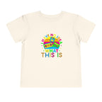 Toddler Tee — "I Have No Idea What This Is" Colorful Retro Toy Graphic