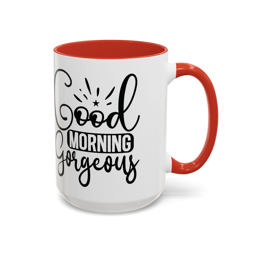 Good Morning Gorgeous Accent Coffee Mug – 11/15oz Pink Interior