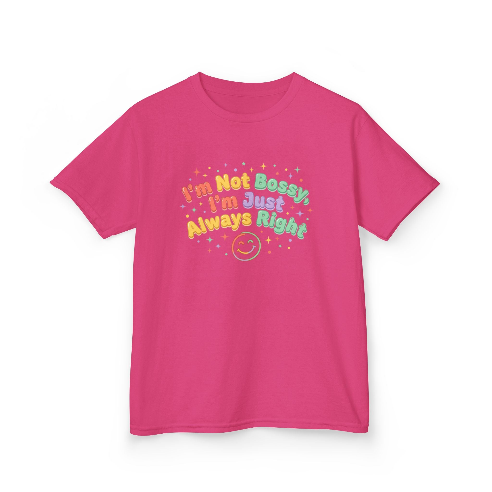 Kids Tee - "I'm Not Bossy I'm Just Always Right" Colorful Smile Graphic