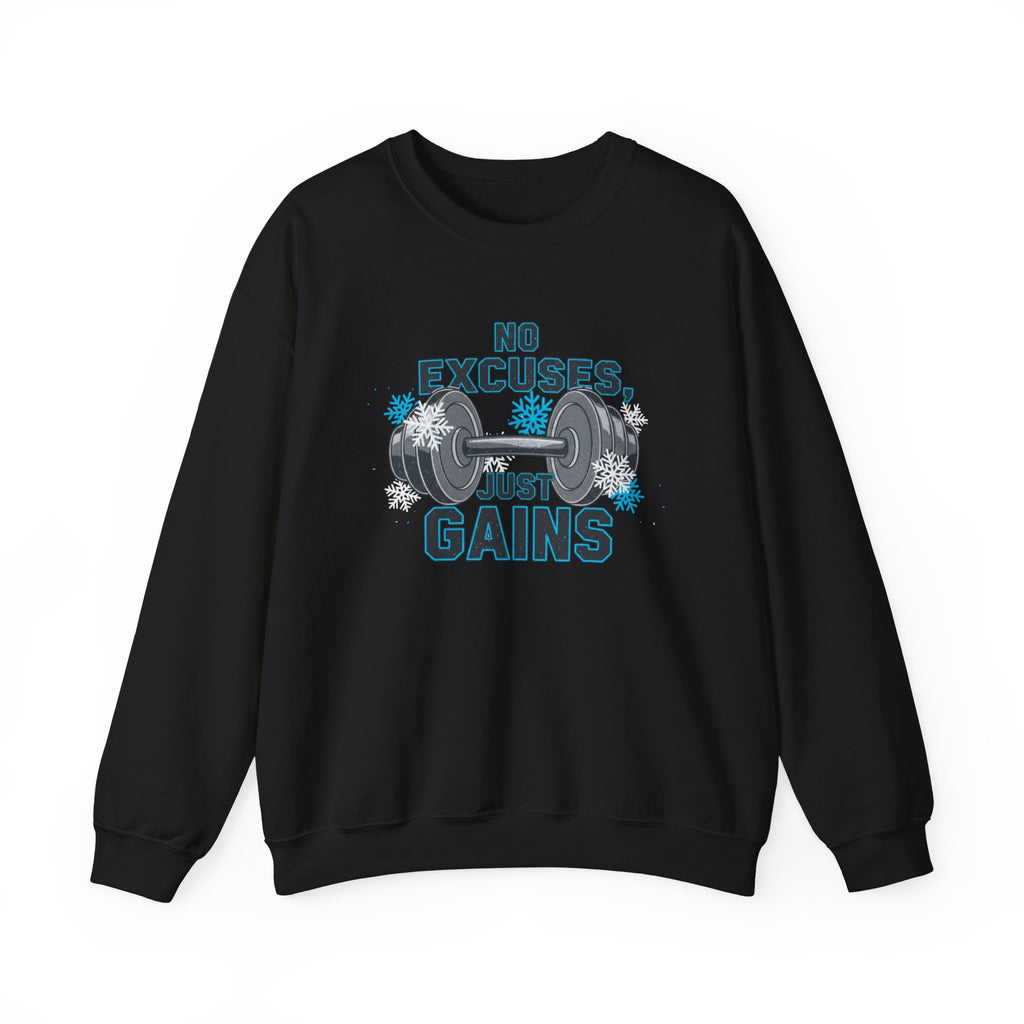 No Excuses Just Gains Sweatshirt | winter workout shirt, fitspiration apparel