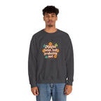 Crewneck Sweatshirt — "Maybe Later, But Probably Not" Retro Floral Graphic