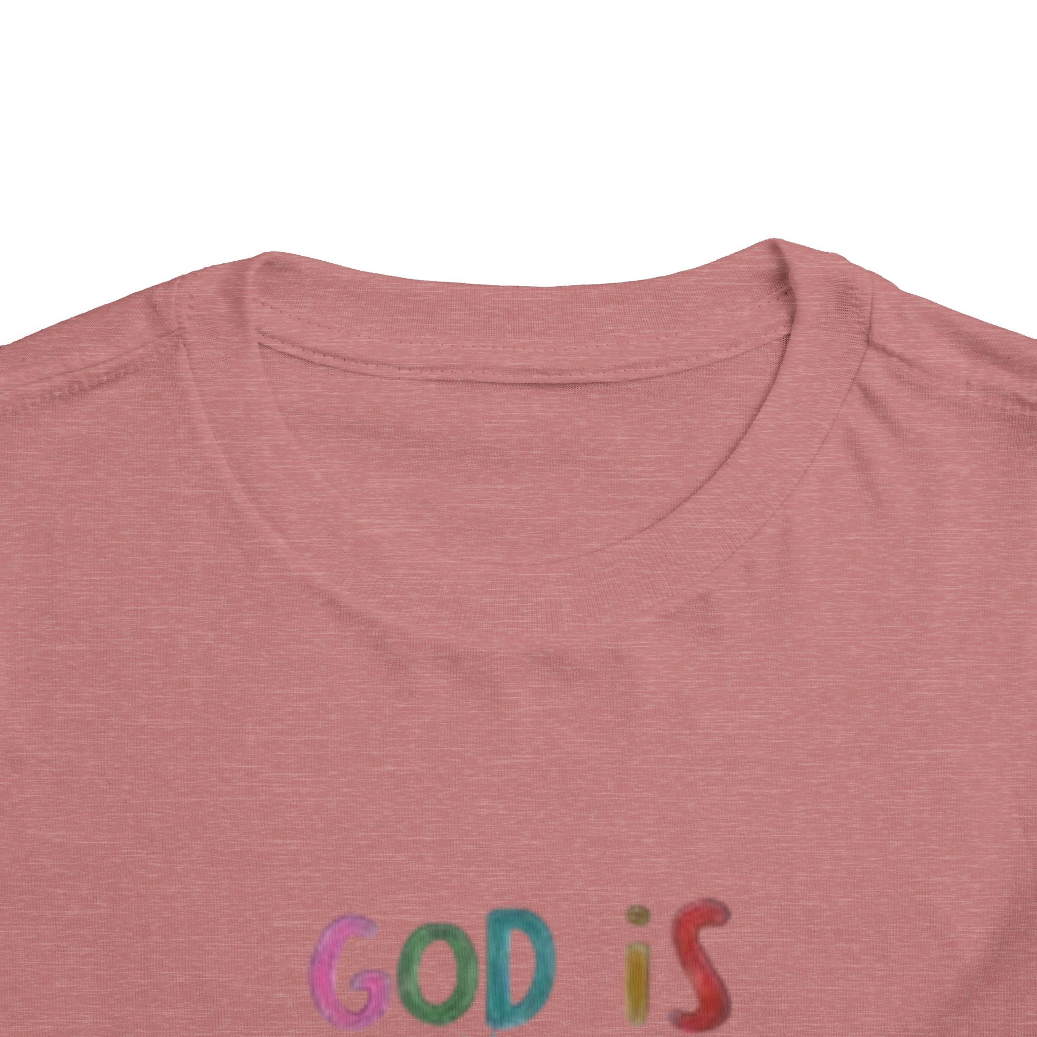 God Is Good All The Time Toddler Tee