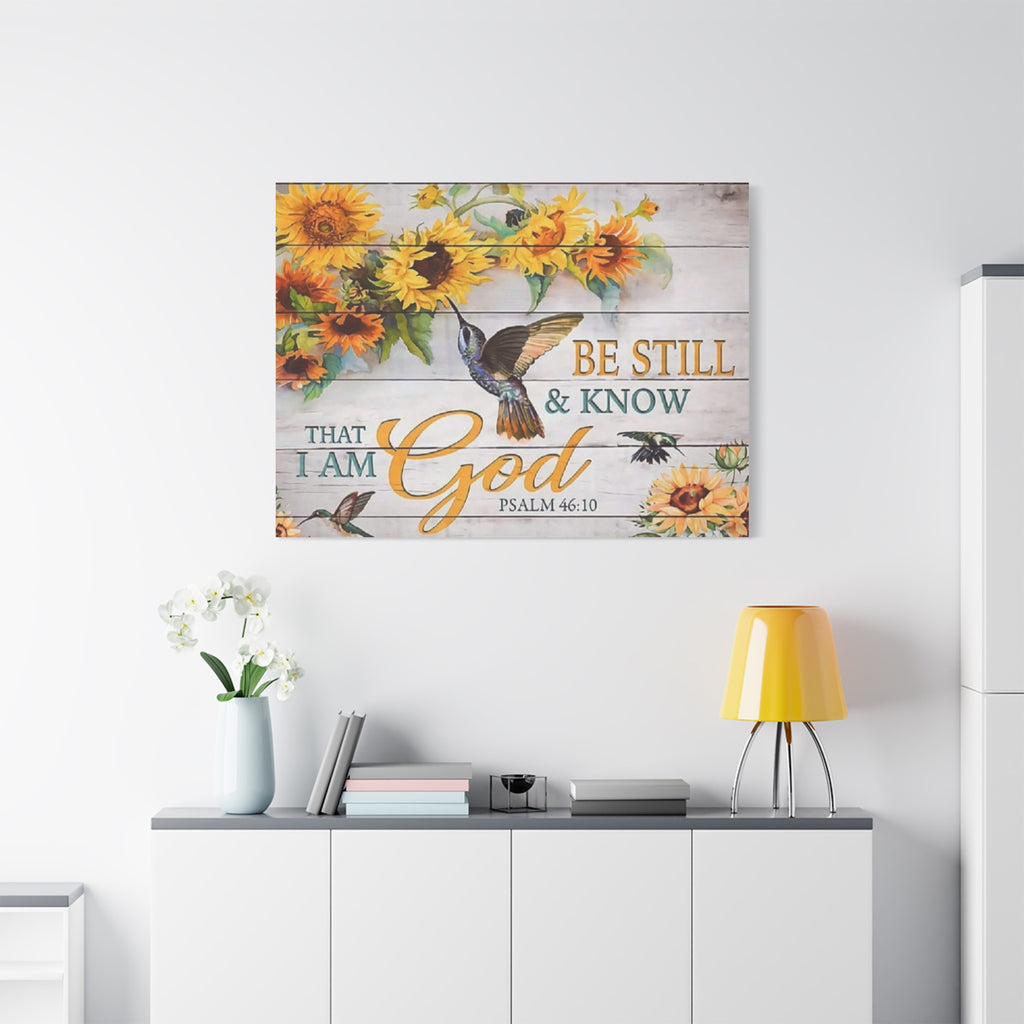 Be Still & Know I Am God Canvas Wall Art — Sunflowers & Hummingbird Psalm 46:10