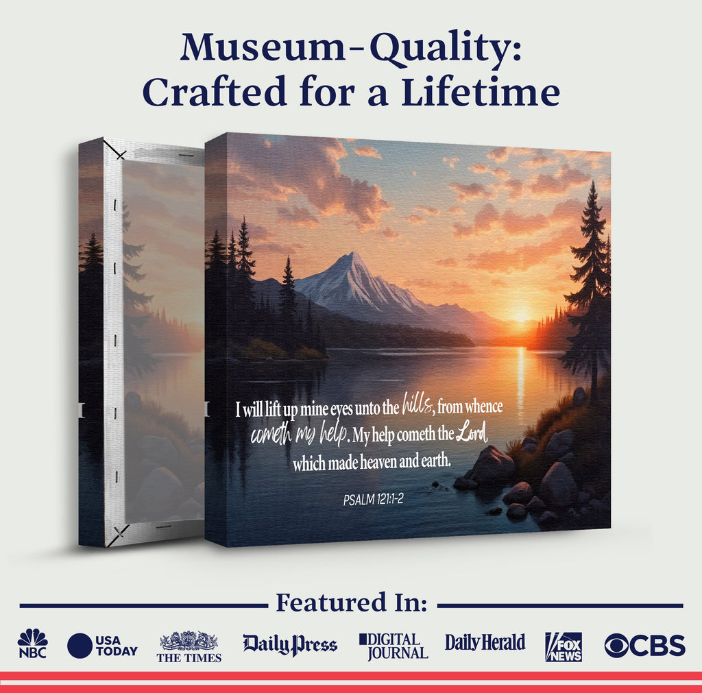 Psalm 121:1-2 - A Song Of Ascents Faith Wall Sign