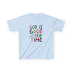 Kids Tee — "God Is Good All The Time" Colorful Faith Graphic