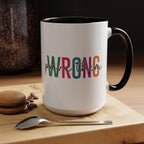 Accent Coffee Mug — "Prove Them Wrong" Colorful Motivational Ceramic Mug (11/15oz)