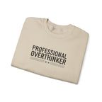 Professional Overthinker Sweatshirt | sarcastic shirt, self-deprecating quote
