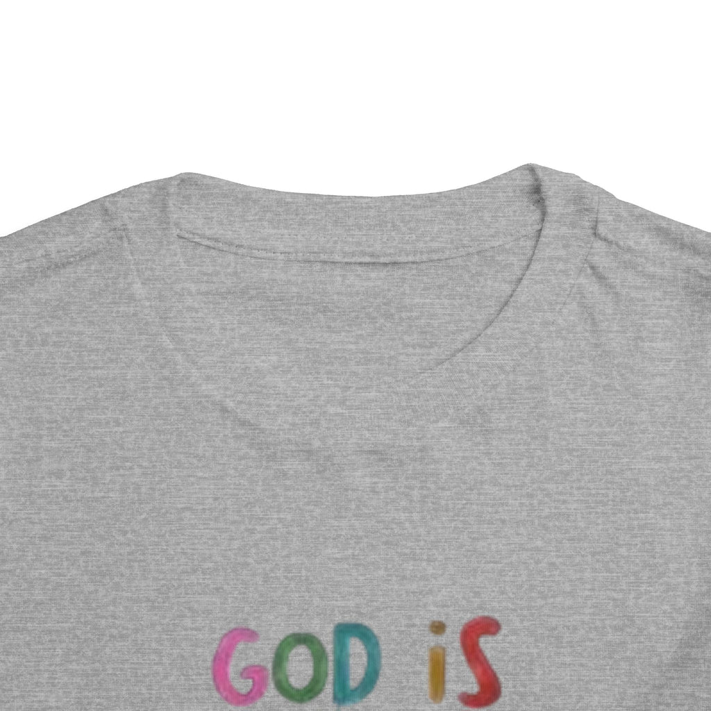God Is Good All The Time Toddler Tee