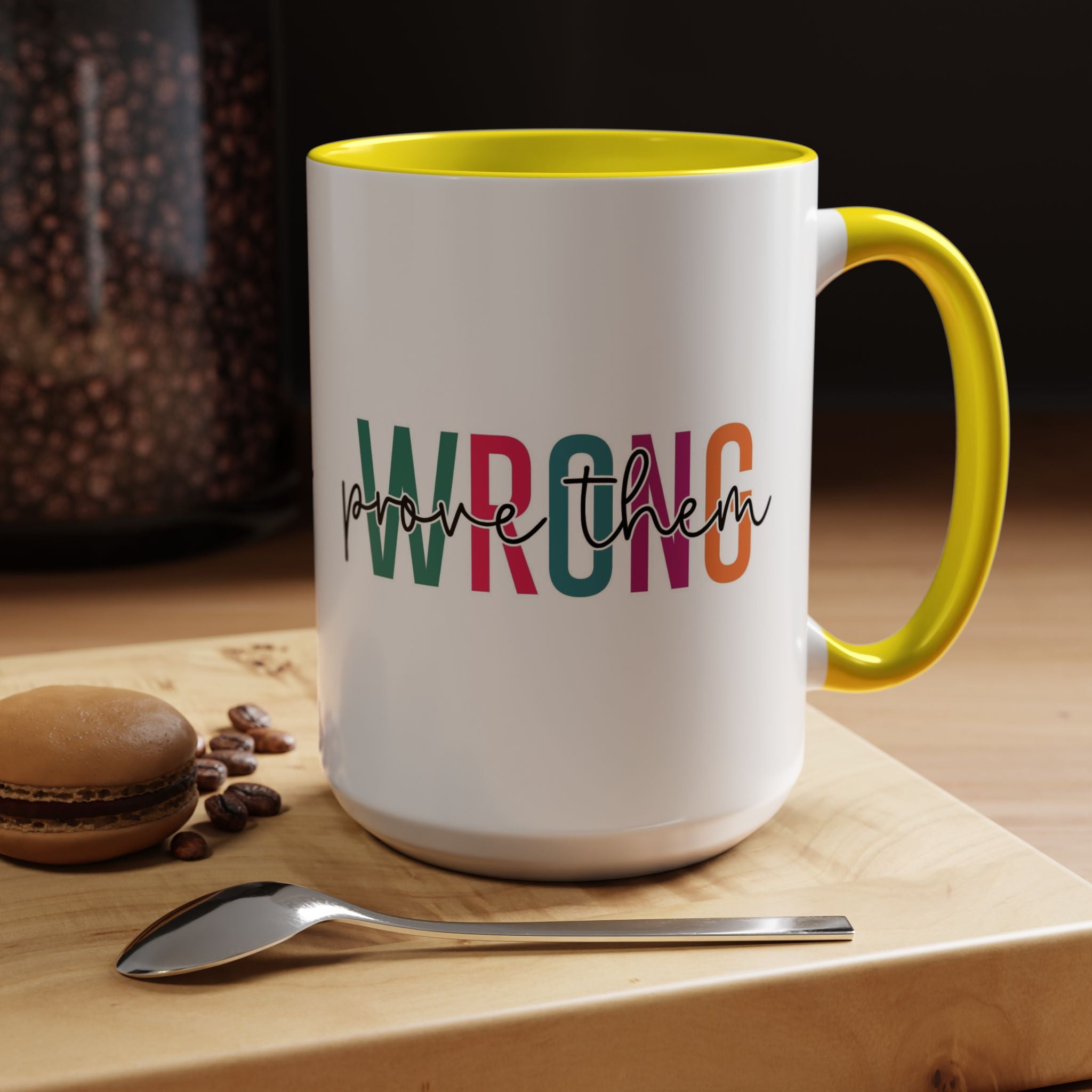 Accent Coffee Mug — "Prove Them Wrong" Colorful Motivational Ceramic Mug (11/15oz)