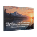 Psalm 121 Canvas Wall Art — "I Will Lift Up Mine Eyes unto the Hills" Inspirational Landscape
