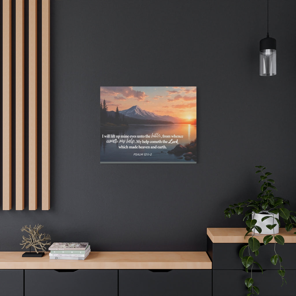 Psalm 121 Canvas Wall Art — "I Will Lift Up Mine Eyes unto the Hills" Inspirational Landscape